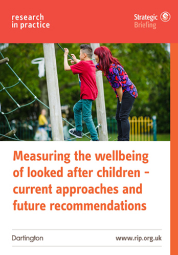 Measuring the wellbeing of looked after children - current approaches ...
