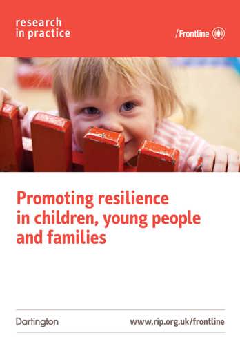Promoting resilience in children, young people and families: Frontline ...